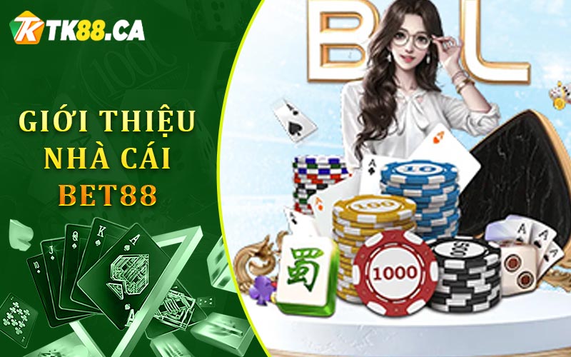 Giới Thiệu Nhà Cái Bet88