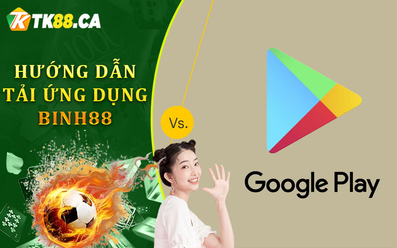 Hướng Dẫn Tải Ứng Dụng Binh88