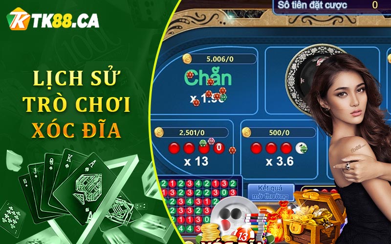 Lịch Sử Trò Chơi Xóc Đĩa